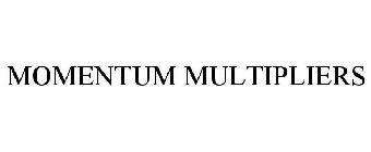 MOMENTUM MULTIPLIERS