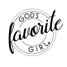 GOD'S FAVORITE GIRL
