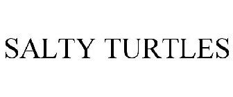 SALTY TURTLES