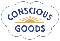 CONSCIOUS GOODS