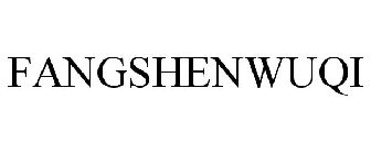 FANGSHENWUQI