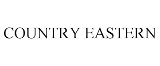 COUNTRY EASTERN