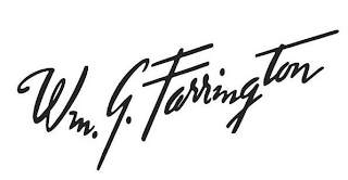 WM. G. FARRINGTON