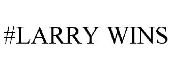 #LARRY WINS