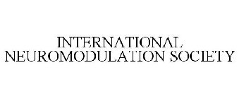 INTERNATIONAL NEUROMODULATION SOCIETY