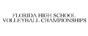 FLORIDA HIGH SCHOOL VOLLEYBALL