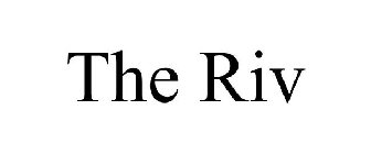 THE RIV