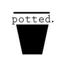 POTTED