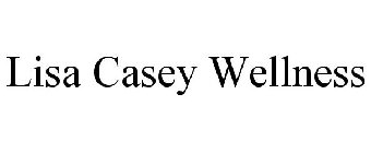 LISA CASEY WELLNESS