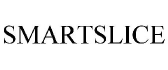 SMARTSLICE