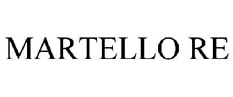 MARTELLO RE