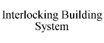 INTERLOCKING BUILDING SYSTEM