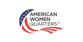 AMERICAN WOMEN QUARTERS