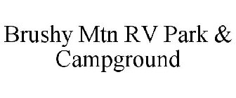 BRUSHY MTN RV PARK & CAMPGROUND
