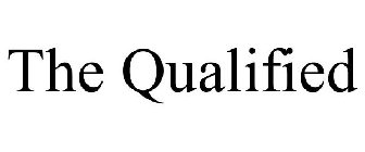 THE QUALIFIED