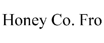 HONEY CO. FRO
