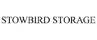 STOWBIRD STORAGE