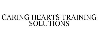 CARING HEARTS TRAINING SOLUTIONS