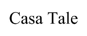 CASA TALE
