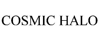 COSMIC HALO