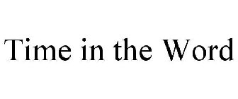 TIME IN THE WORD
