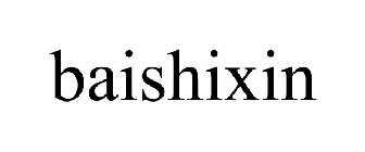 BAISHIXIN