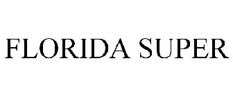 FLORIDA SUPER