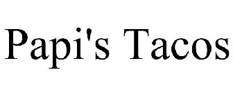 PAPI'S TACOS
