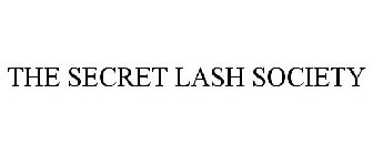 THE SECRET LASH SOCIETY