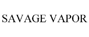 SAVAGE VAPOR