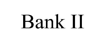 BANK II