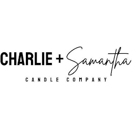 CHARLIE + SAMANTHA CANDLE COMPANY