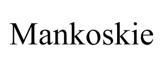 MANKOSKIE