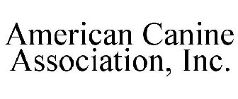 AMERICAN CANINE ASSOCIATION INC.
