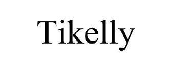 TIKELLY