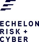 ECHELON RISK + CYBER