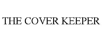 THE COVER KEEPER