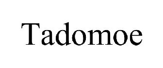 TADOMOE