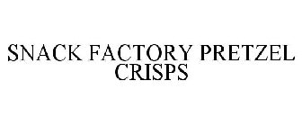 SNACK FACTORY PRETZEL CRISPS