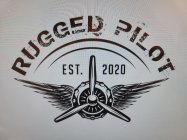 RUGGED PILOT EST. 2020