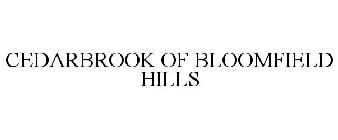 CEDARBROOK OF BLOOMFIELD HILLS