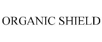 ORGANIC SHIELD