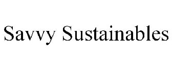 SAVVY SUSTAINABLES