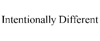 INTENTIONALLY DIFFERENT