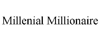 MILLENNIAL MILLIONAIRE