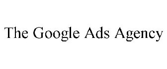 THE GOOGLE ADS AGENCY