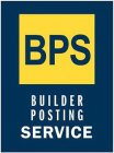 BPS BUILDER POSTING SERVICE