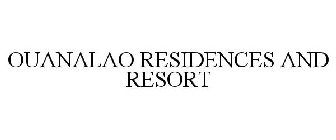 OUANALAO RESIDENCES AND RESORT