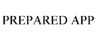 PREPARED APP