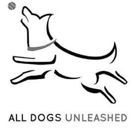 ALL DOGS UNLEASHED